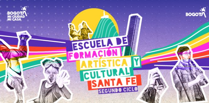 La Alcaldía Local de Santa Fe abre inscripciones para el segundo ciclo de la Escuela de Formación Artística y Cultural. La estrategia ofrece procesos de formación artística y cultural gratuitos para personas de todas las edades