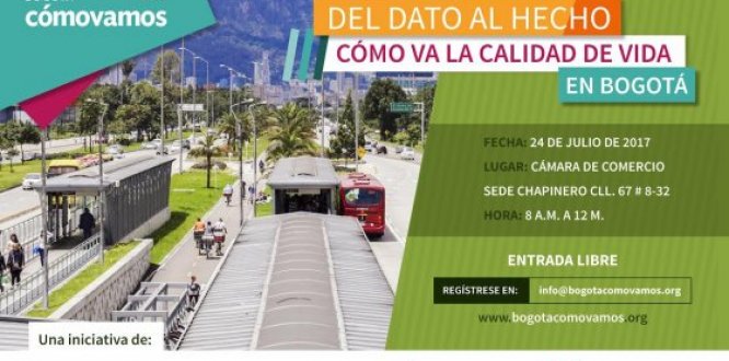 Del dato al hecho, cómo va la calidad de vida en Bogotá Del dato al hecho, cómo va la calidad de vida en Bogotá
