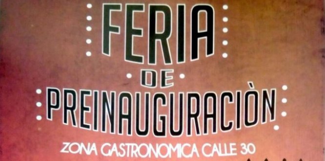 Feria de preinauguración zona gastronómica calle 30 Feria de preinauguración zona gastronómica calle 30